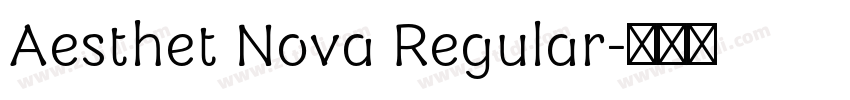 Aesthet Nova Regular字体转换